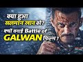 क्या हुआ सलमान खान को? क्यों बनाई battle of galwan फिल्म