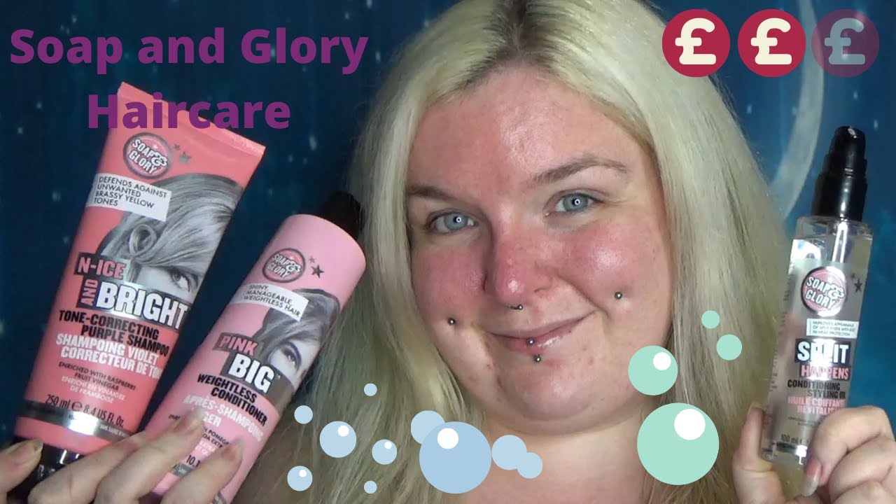 Good Buy or Goodbye: Soap and Glory Haircare