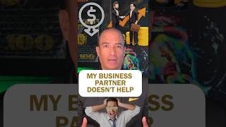 My Business Partner Doesn’t Help #smallbusiness #businessowner