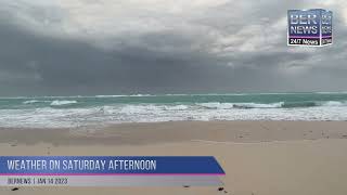 Weather On Saturday Afternoon, Jan 14 2023