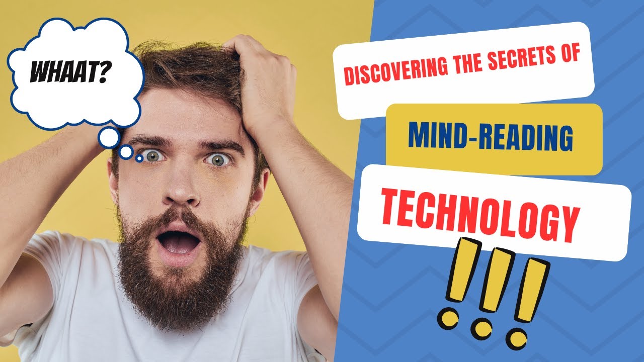 Discovering the Secrets of MindReading Technology YouTube