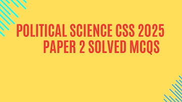 CSS Political Science Paper  2 2025 MCQs