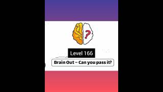 Brain Out Levels 161 to 170 Solved