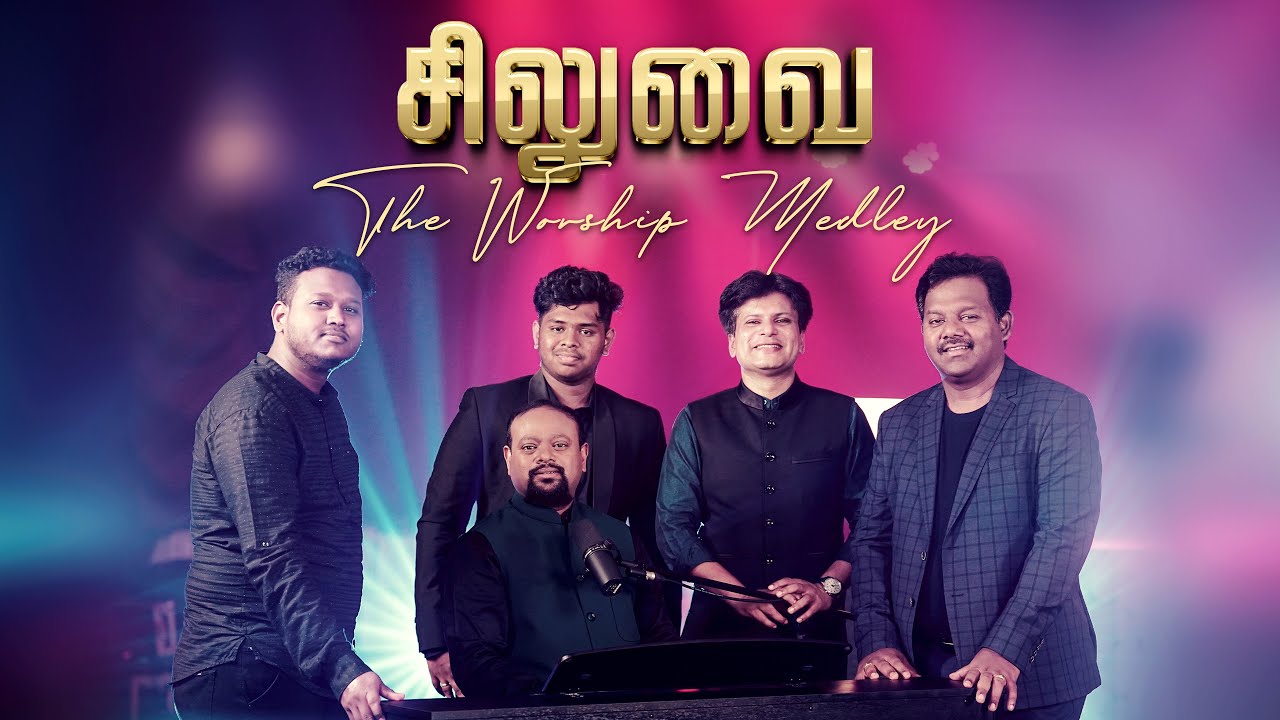 SILUVAI   The Worship Medley  Robert Roy  Tamil Christian Songs