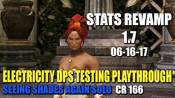Stats Revamp 1.7 - Seeing Shades Again: Electricity Play from the Tray DPS (06-16-17)