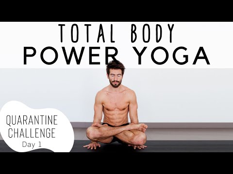 Total Body Power Yoga Quarantine Challenge Day 1 | Yoga With Tim
