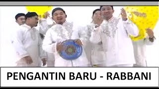 Pengantin Baru - Rabbani