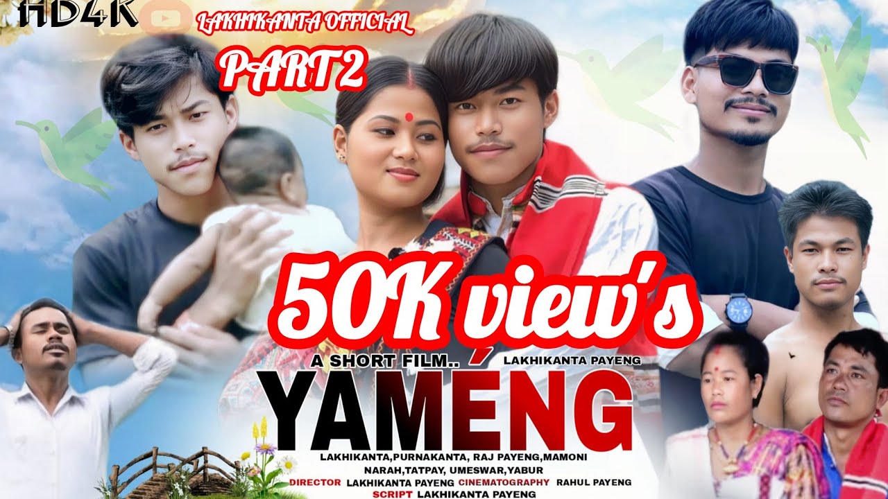 NEW MISING SHORT VIDEO PART(১) (YAME'NG) LAKHIKANTA OFFICIAL DIRECTION LAKHIKANTA PAYENG PUR  