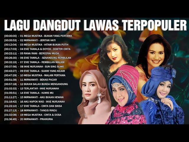 Seleksi Lagu Dangdut Lawas Terpopuler 🌻 Rana Rani, Evie Tamala, Mirnawati, Mega Mustika class=