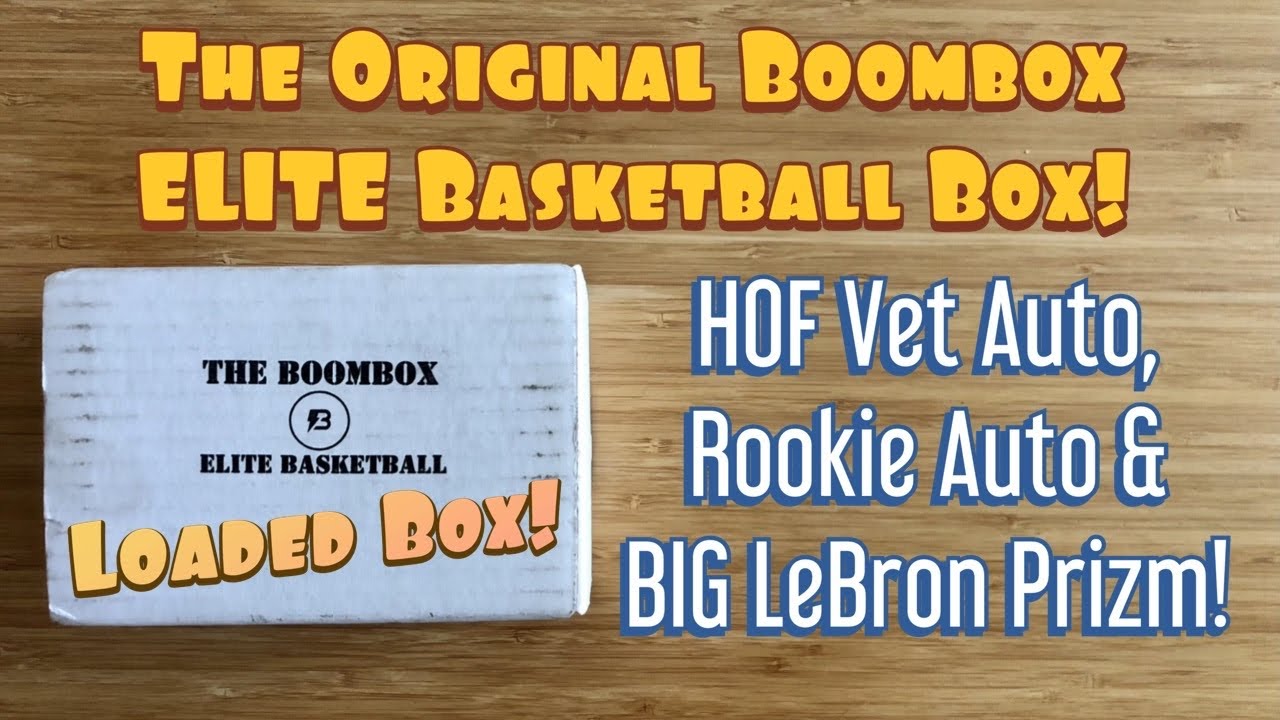 The Original Boombox Elite Basketball Box LOADED BOX! Two Autos (HOF