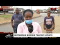 Traffic Update | Latest on Beitbridge Border traffic  with Pimani Baloyi