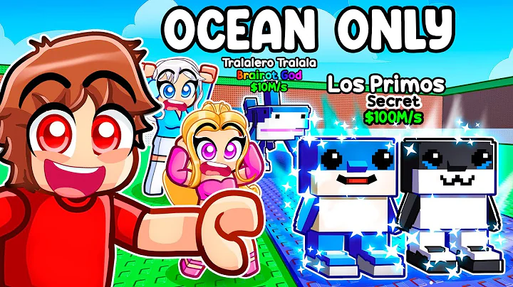 $0 to $1 TRILLION With OCEAN ONLY Brainrots In Steal A Brainrot...