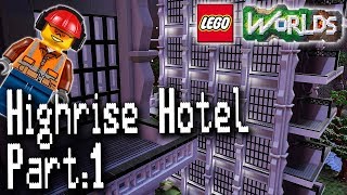 Designing and Building in Lego Worlds: Highrise Hotel in Ivory City: Part 1