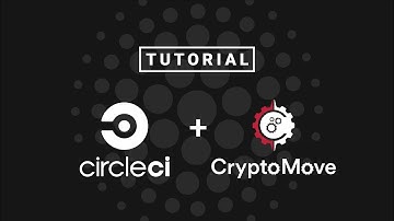 CircleCI and CryptoMove: Security for Encrypted Keys and Secrets