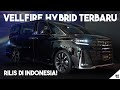 MPV Hybrid MEWAH dari TOYOTA, Rilis Vellfire Versi Terbaru