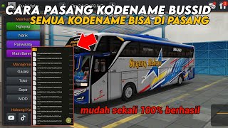 CARA PASANG KODENAME BUSSID TERBARU MUDAH SEKALI UNTUK PEMULA... 100% BERHASIL 