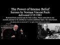 Norman Vincent Peale "The Power of Intense Belief"