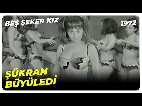 Şükran Ünlü Oldu! | Beş Şeker Kız Fatma Girik Sadri Alışık Yeşilçam Filmi