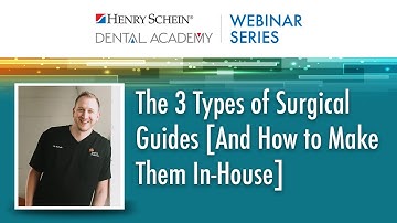 The 3 Types of Surgical Guides [And How to Make Them In-House]
