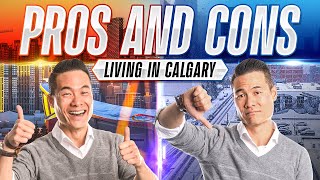 Is Calgary WORTH it? – The Pros and Cons of Living in Calgary