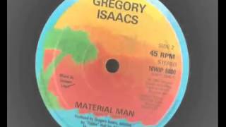 Gregory Isaacs   (Material Man + Dub )