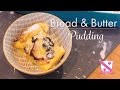 Luxurious Bread & Butter Pudding Recipe - In The Kitchen With Kate