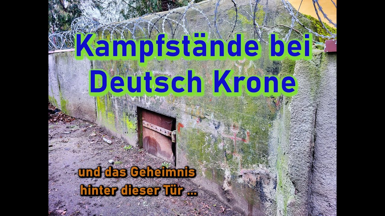 Kampfstände bei Deutsch Krone und ein kleines Geheimnis