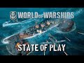 World of Warships - State of Play