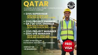 Qatar Civil Jobs 2025 | Oil & Gas Construction | Supervisor, Engineer, Manager | Chennai Interview