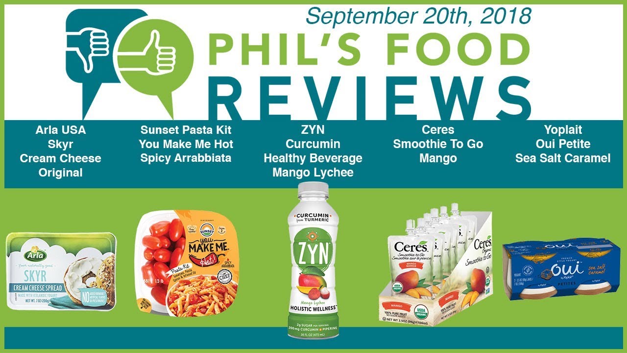 Phil's Food Reviews for Thursday September 20th, 2018 UPDATED YouTube