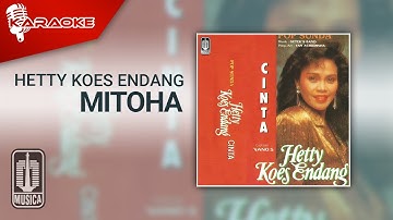 Hetty Koes Endang - Mitoha (Official Karaoke Video)