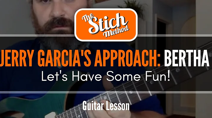 How To Solo Over "Bertha" By the Grateful Dead. Gu...
