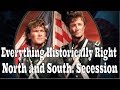 Everything Historically Right with North and South: Secession