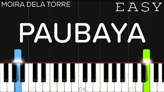 Moira Dela Torre - Paubaya | EASY Piano Tutorial chords