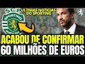  confirmado 60 milhes de euros notcias do sporting clube de portugal