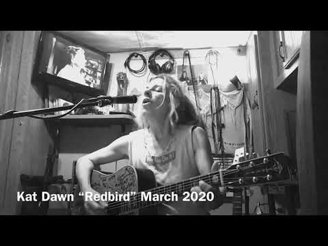 KatDawn “Redbird” 2020 live