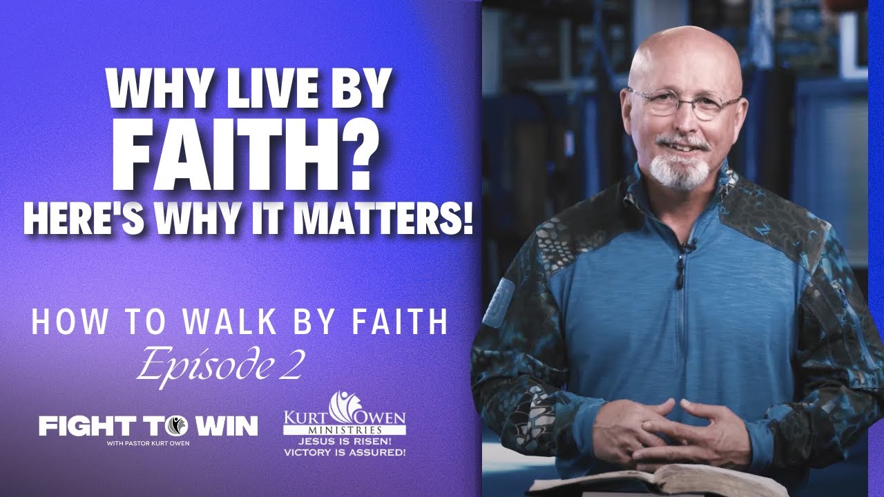 How to Walk by Faith: Episode 2 | Fight To Win TV - YouTube