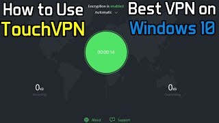 How to Use TouchVPN | Best VPN on Windows 10 image