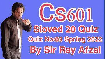 Cs601 quiz 3 2022|Cs601 quiz 3 solution 2022|Cs601 quiz 3 spring 2022|Cs601 quiz no 3 solution 2022