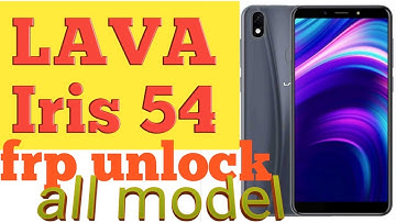 lava Iris 54 frp unlock