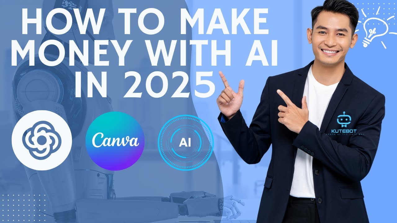 How to Make Money with AI in 2025 | 3 EASY Side Hustles (ChatGPT, Canva ...