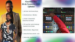 Kizomba Mix 26 de Fevereiro 2023   DjMobe