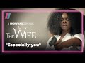 Dont mess with us  the wife s3 episode 52  54  showmax original