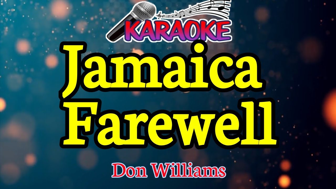 Jamaica Farewell!! Don Williams|| male key Jamaica Farewell!! Don Williams|| male key