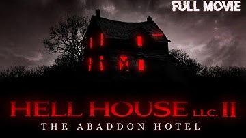 HELL HOUSE LLC 2 | THE ABBANDON HOTEL | HORROR MOVIE | TERROR FILMS