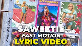 Saweetie - Fast Motion (Lyrics) Resimi