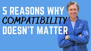 Top Marriage Therapist Reveals The Shocking Truth About Compatibility