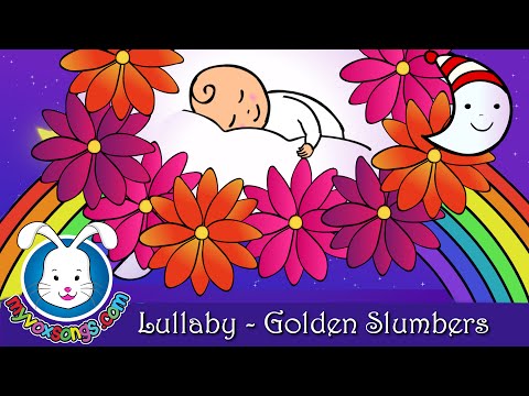 Lullabies for Babies - Golden Slumbers, Bedtime Lullaby