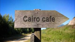 CAIRO CAFE