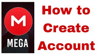 How to create mega account | Mega account create | Create mega account